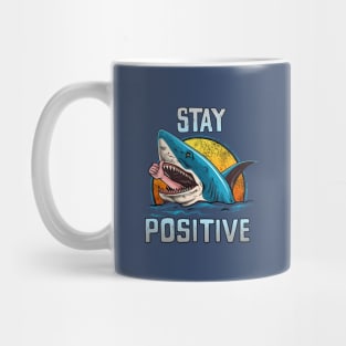 STAY POSITIVE Mug